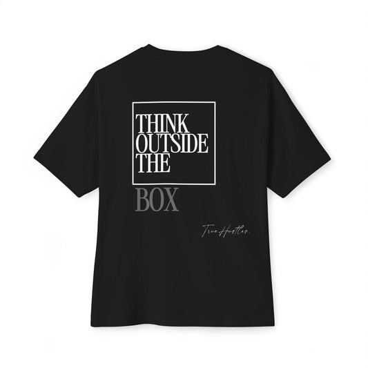 TrueHustles Unisex T-Shirt "Think outside..."